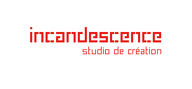 incandescence : studio de cr&eacute;ation